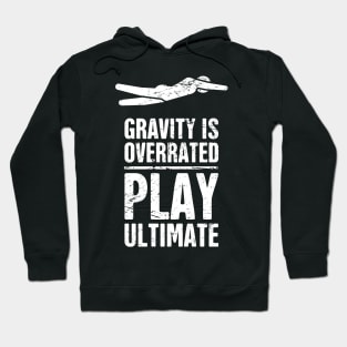 Gravity | Funny Ultimate Frisbee Player Hoodie